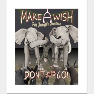 Make A Wish for Jungle Justice Posters and Art